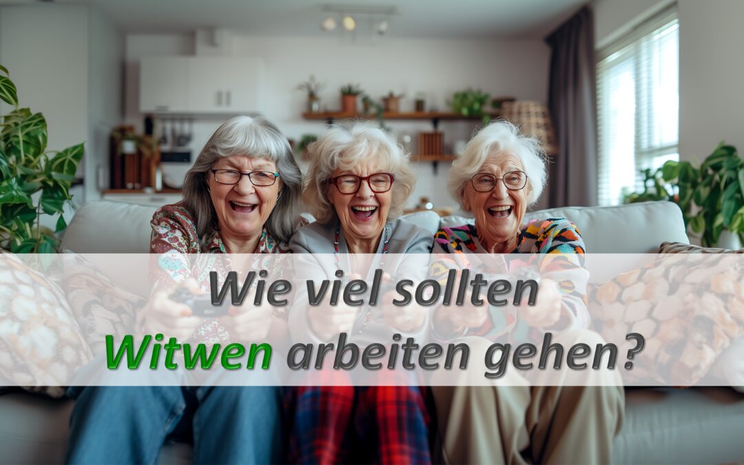 Wie viel sollten Witwen arbeiten gehen?